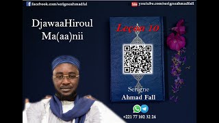 DjawaaHiroul Ma(aa)nii - Cours N°10 par Serigne Ahmad Fall