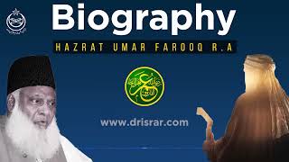 Biography Of Hazrat Umar Farooq (R.A) - Dr Israr Ahmed Official