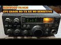 kenwood tr 9130 cpu error Rx budeg tx no power