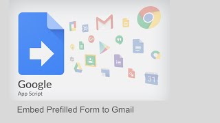 GAS-061 How to Embed a Prefilled Form to Gmail