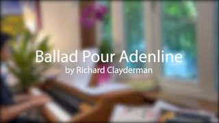 Ballade Pour Adeline - Richard Clayderman - cover by Piano Cầu Giấy