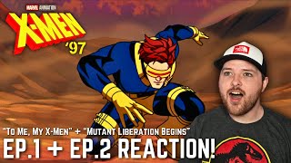 X-Men '97 Episode 1 + Episode 2 Reaction! - "To Me, My X-Men" + "Mutant Liberation Begins"