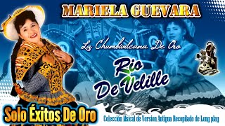 RIO DE VELILLE (Mariela Guevara La Chumbivilcana de Oro)