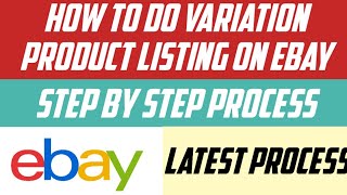 How To Create An Ebay Listing With Variations | How To List Multiple Variations On Ebay