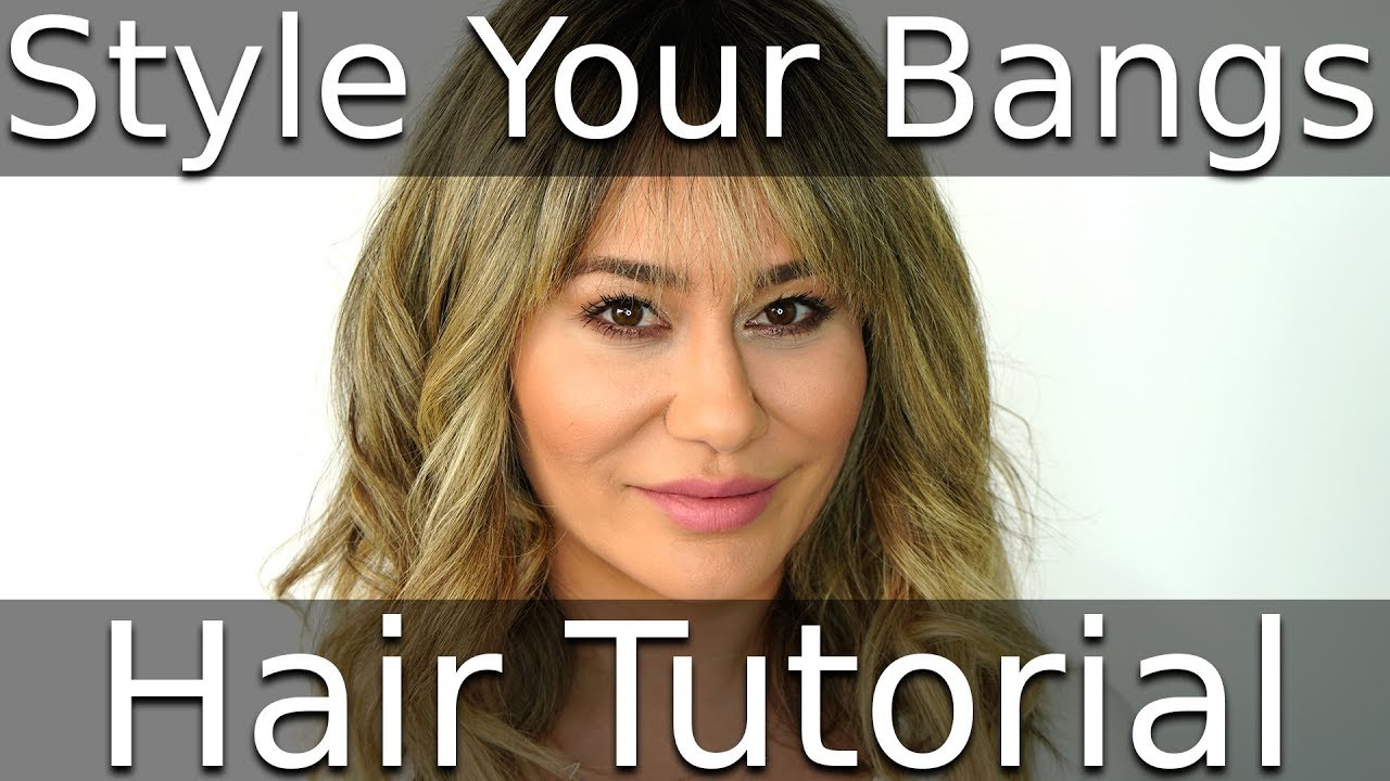 How To Style Bangs Hair Tutorial Youtube