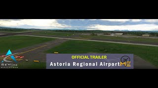 [Official Trailer]  - Astoria Regional Airport  KAST- MSFS 2020 - Skyline Simulations