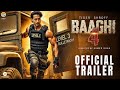 Baaghi 4 | Official Trailer | Tiger Shroff | Tripti Dimri | Sajid Nadiadwala | Ahmed Khan | Concept