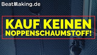 Kauf kein Noppenschaumstoff! (Bevor du dieses Video gesehen hast)