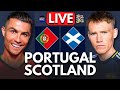 🔴PORTUGAL vs SCOTLAND LIVE | UEFA Nations League 2024 | Full Match LIVE Today