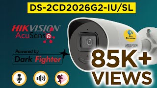 AcuSense IP Camera - DS-2CD2026G2-IU/SL 🔥🔥 - The Best 2 MP IP Camera from Hikvision