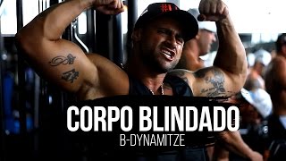 B-Dynamitze - Corpo Blindado (CLIPE OFICIAL)