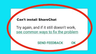 Fix Can't Install / Download ShareChat App Problem On Google Playstore For Android