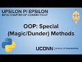 OOP: Special (Magic/Dunder) Methods