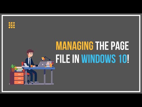 Managing The Page File In Windows 10!