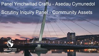 Swansea Council - Scrutiny Inquiry Panel: Community Assets  5 August 2024