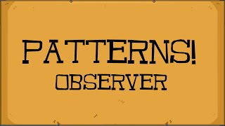 Observer Pattern for Game Developers
