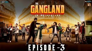 Gangland In Motherland Episode 3 Punjabi Web series web series