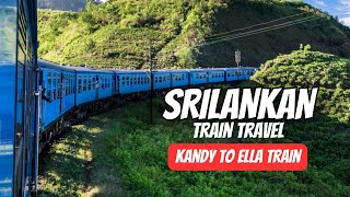 Kandy to Ella Train | SriLankan Train Travel -Train Videos