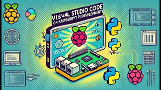 How to set up VSCode for Python- Raspberry Pi