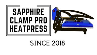 SAPPHIRE CLAMP PRO HEAT PRESS MACHINE UNBOX AND TESTING - T-SHIRT PRINTING TUTORIALS