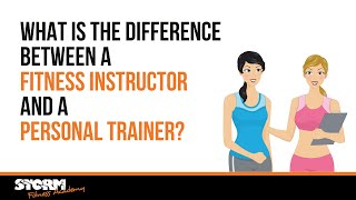 What is the difference between a fitness instructor and a personal trainer?