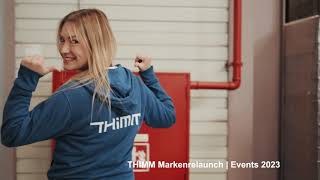 Blick hinter die Kulissen: THIMM Markenrelaunch Events 2023