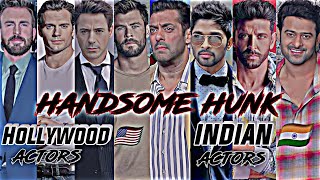 Hollywood 🇺🇲 & indian 🇮🇳 handsome👌 actors ||Salman Khan new status||bin Tere Sanam status||#shorts