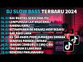 DJ TIKTOK TERBARU 2024 - DJ SEKECEWA ITU | DJ KAU BUATKU SEKECEWA ITU REMIX FULL BASS VIRAL TIKTOK
