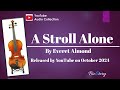 A Stroll Alone II By Everet Almond !! YouTube Audio Collection