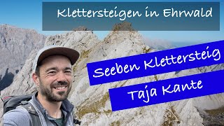 Klettersteigen in Ehrwald - Seeben Klettersteig - Taja Kante auf 2450m