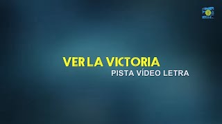 Ver La Victoria | Elevation Worship | Pista Vídeo Letra