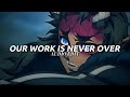 our work is never over • remix audio edit