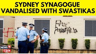 Sydney News | Sydney Synagogue Vandalized With Antisemitic Graffiti And Multiple Swastikas | N18G