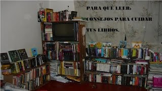 CONSEJOS 1: COMO CUIDAR TUS LIBROS.