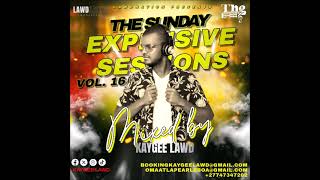 KAYGEE LAWD - THE SUNDAY EXPESIVE SESSIONS VOL. 16