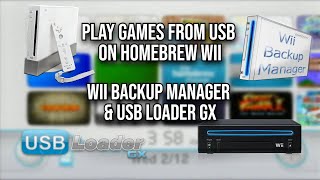 [How To] Play Games from USB on Homebrew Wii (USB Loader GX & Wii Backup Manager)