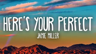 Jamie Miller - Here's Your Perfect