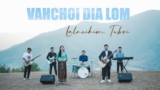 Vahchoi Dia Lom II Lalneikim Tuboi II Official Gospel Music Video @4k