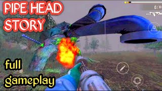 Pipe Head Story : full gameplay | End The Game