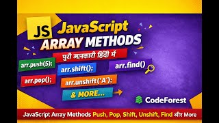 JavaScript Array Methods Explained in Hindi Push, Pop, Shift, Unshift, Find & More #javascript