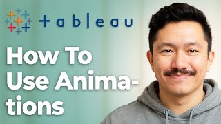 How To Use Animations In Tableau [2025 Guide]