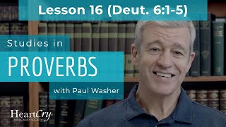 Studies in Proverbs | Chapter 1 | Lesson 16