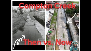 Compton Creek: The Hidden River of LA