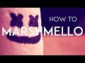 How To Marshmello