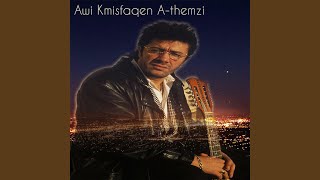 Awi Kmisfaqen A-themzi