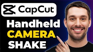 How To Add Handheld Camera Shake In Capcut PC – Capcut Camera Shake