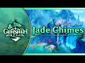 Jade Chimes｜Genshin Impact Original Soundtrack: Chenyu Vale Chapter