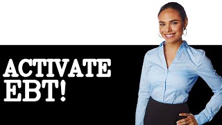 How To Activate EBT Card Illinois (2025)