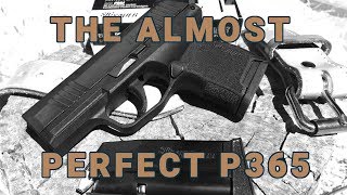 Gun Review: The almost perfect Sig Sauer P365