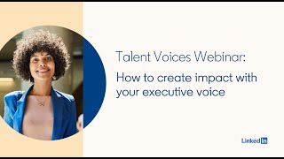 #TalentVoices: How to create impact with your executive voice